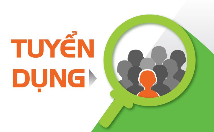  Tuyển dụng vị trí Trợ lí nghiên cứu (Research Assistant)