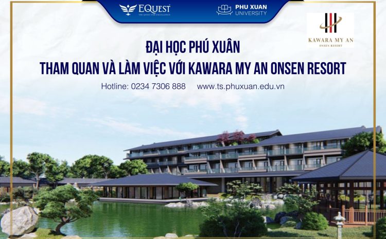  PXU tiến tới hợp tác với KAWARA MY AN ONSEN RESORT